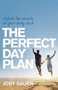 The Perfect Day PLan book by JOst Sauer