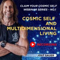 Jost Sauer Cosmic SElf and Multidimensional Living webinar recording