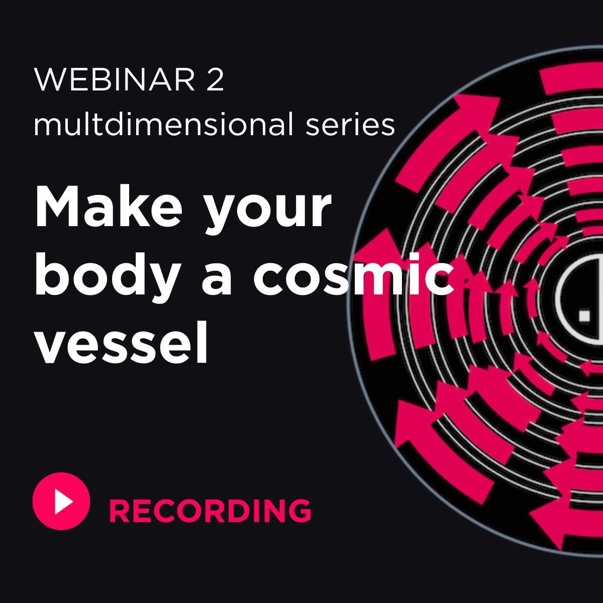 Jost Sauer webinar recording - make your body a cosmic vessel