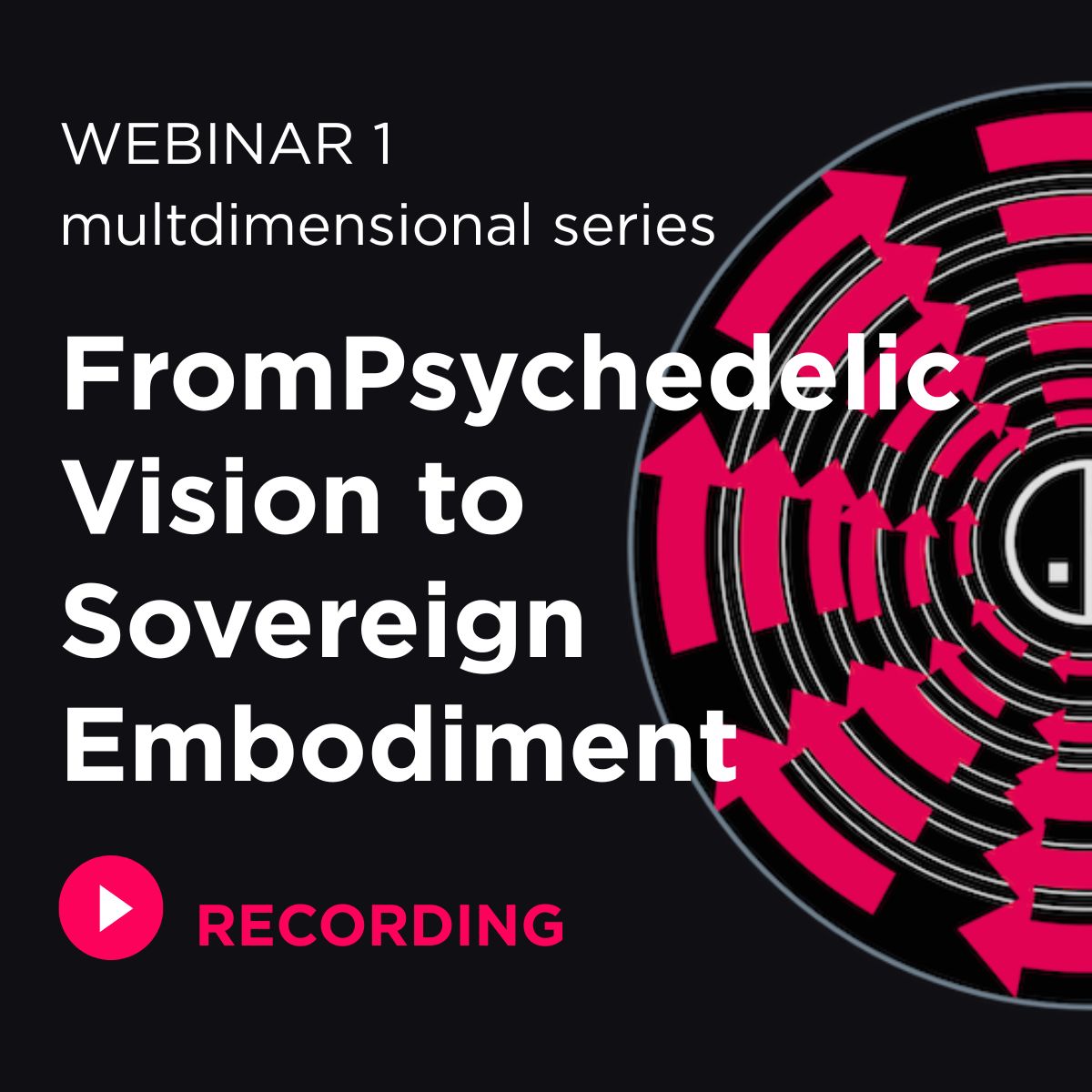 Jost Sauer webinar recording Frpm Psychedelic Vision to Sovereign Embodiment