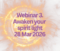Webinar 3: Awaken your spirit light