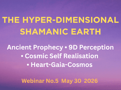 Jost Sauer Webinar 5 - Hyper-dimensional Shamanic Earth